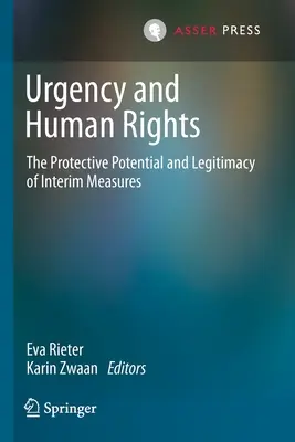 Naliehavosť a ľudské práva: Ochranný potenciál a legitímnosť dočasných opatrení - Urgency and Human Rights: The Protective Potential and Legitimacy of Interim Measures