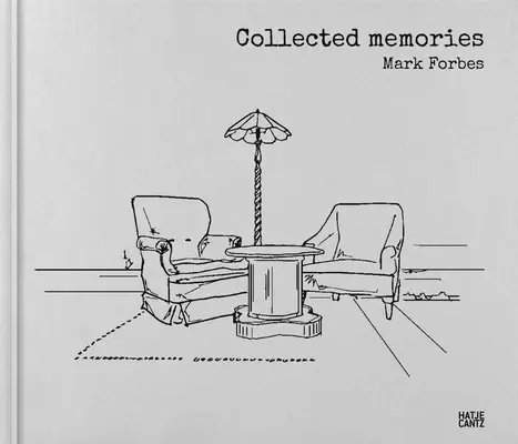 Mark Forbes: Zborník spomienok - Mark Forbes: Collected Memories