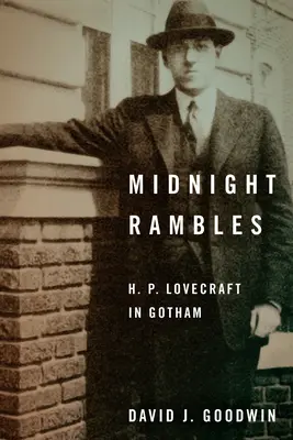 Polnočné potulky: Lovecraft v Gothame - Midnight Rambles: H. P. Lovecraft in Gotham
