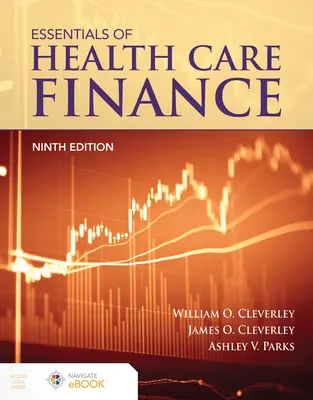 Základy financovania zdravotníctva - Essentials of Health Care Finance