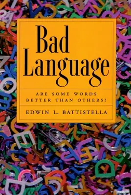 Zlý jazyk: Sú niektoré slová lepšie ako iné? - Bad Language: Are Some Words Better Than Others?