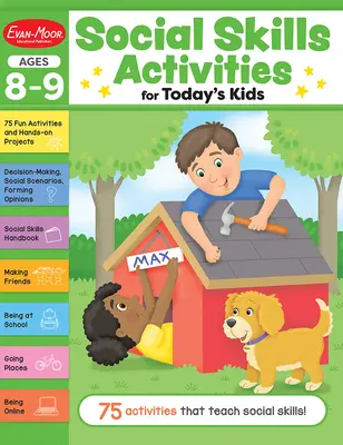Aktivity v oblasti sociálnych zručností pre dnešné deti vo veku 8 - 9 rokov Pracovný zošit - Social Skills Activities for Today's Kids, Ages 8 - 9 Workbook