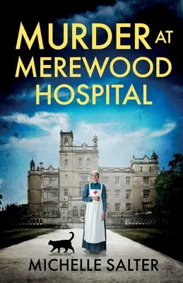 Vražda v nemocnici Merewood - Murder at Merewood Hospital