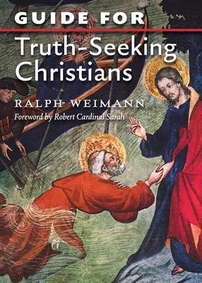 Príručka pre kresťanov hľadajúcich pravdu - Guide for Truth Seeking Christians