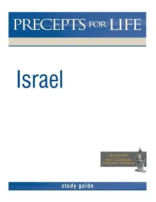 Izrael: Izrael: Predpisy pre život Študijná príručka - Israel: Precepts for Life Study Guide