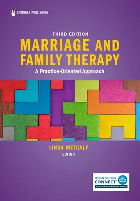 Manželská a rodinná terapia: Rodinná terapia a manželstvo: Praktický prístup (A Practice-Oriented Approach) - Marriage and Family Therapy: A Practice-Oriented Approach