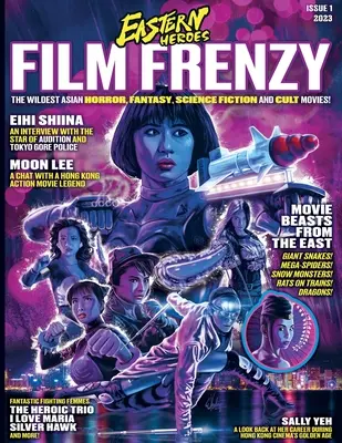 Filmové šialenstvo východných hrdinov Vol 1 No 1 Softback Edition - Eastern Heroes Film Frenzy Vol 1 No 1 Softback Edition