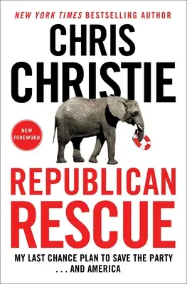 Záchrana republiky: Moja posledná šanca na záchranu strany... a Ameriky - Republican Rescue: My Last Chance Plan to Save the Party . . . and America