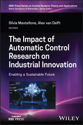 Vplyv výskumu automatického riadenia na priemyselné inovácie - The Impact of Automatic Control Research on Industrial Innovation