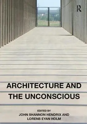 Architektúra a nevedomie - Architecture and the Unconscious