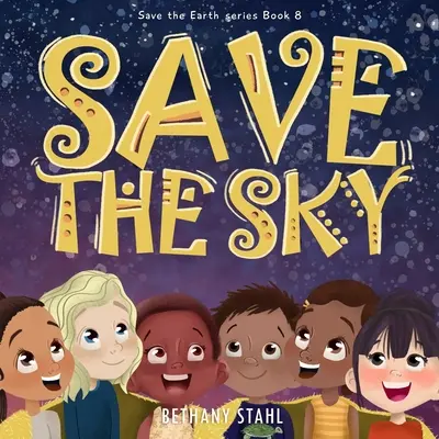 Zachráňte oblohu - Save the Sky