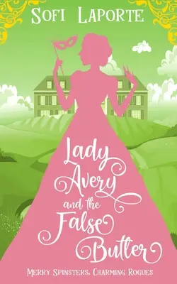Lady Avery a falošný komorník - Lady Avery and the False Butler