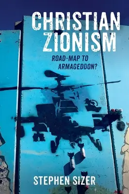 Kresťanský sionizmus - Christian Zionism