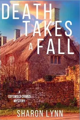 Smrť padá: Záhada z Cotswold Crimes - Death Takes a Fall: A Cotswold Crimes Mystery
