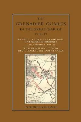 GRENADIERSKE GARDY VO VEĽKEJ VOJNE 1914-1918 Druhý diel - THE GRENADIER GUARDS IN THE GREAT WAR 1914-1918 Volume Two