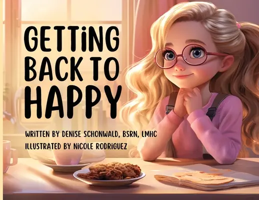 Ako sa vrátiť k šťastiu - Getting Back to Happy