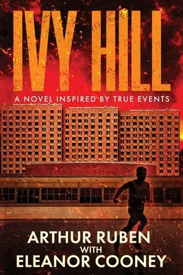 Ivy Hill: Román inšpirovaný skutočnými udalosťami - Ivy Hill: A Novel inspired by True Events