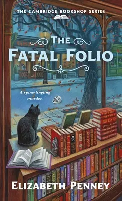 Osudový list: Séria Cambridgeského kníhkupectva - The Fatal Folio: The Cambridge Bookshop Series