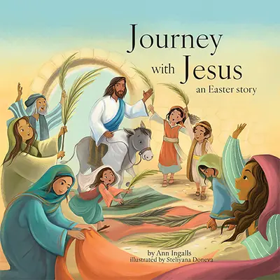 Cesta s Ježišom: Veľkonočný príbeh - Journey with Jesus: An Easter Story