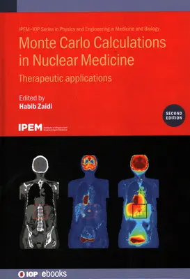 Výpočty Monte Carlo v nukleárnej medicíne: Terapeutické aplikácie - Monte Carlo Calculations in Nuclear Medicine: Therapeutic Applications