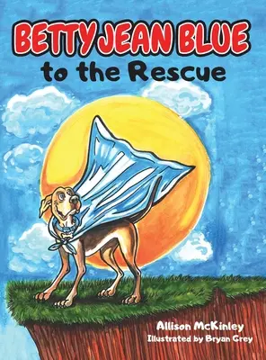 Betty Jean Blue na záchranu - Betty Jean Blue to the Rescue