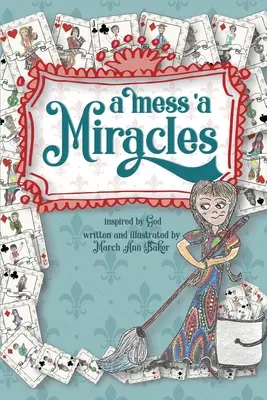 Neporiadok 'a zázraky - A Mess 'a Miracles