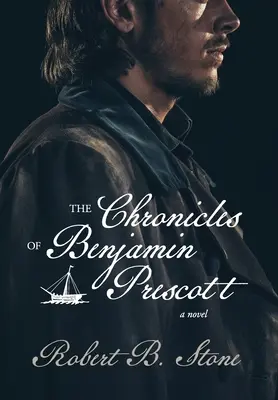 Kroniky Benjamina Prescotta - The Chronicles of Benjamin Prescott