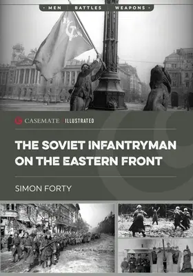 Sovietsky pešiak na východnom fronte - The Soviet Infantryman on the Eastern Front