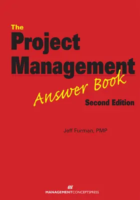 Kniha odpovedí o riadení projektov - Project Management Answer Book