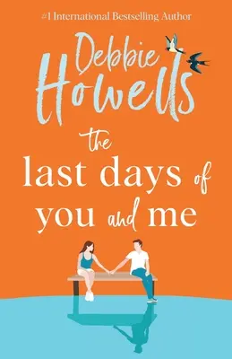 Posledné dni teba a mňa - The Last Days of You and Me