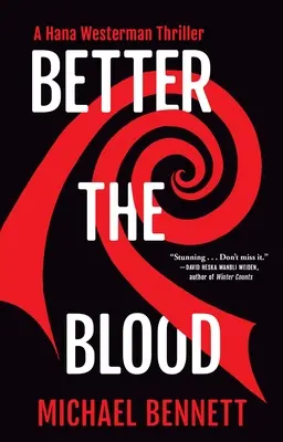 Lepšia krv: A Hana Westerman Thriller - Better the Blood: A Hana Westerman Thriller