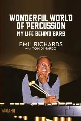 Podivuhodný svet bicích nástrojov: Môj život za mrežami - Wonderful World of Percussion: My Life Behind Bars