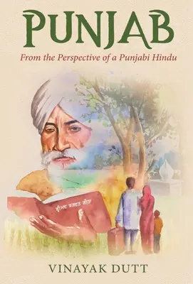 Pandžáb - z pohľadu pandžábskeho hinduistu - Punjab - From the Perspective of a Punjabi Hindu