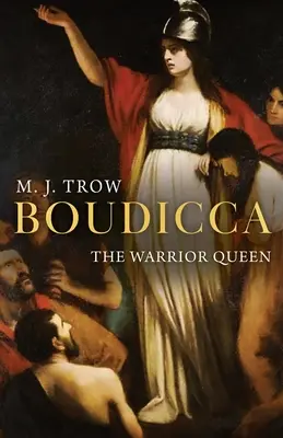 Boudicca: kráľovná bojovníčka - Boudicca: The Warrior Queen