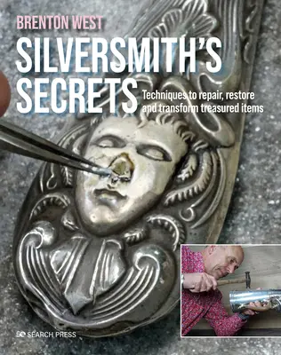 Strieborné tajomstvá: Oprava, reštaurovanie a transformácia cenných predmetov - Silversmith's Secrets: Repair, Restore and Transform Treasured Items