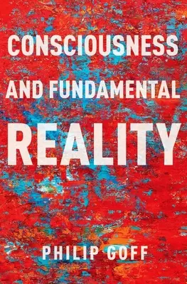 Vedomie a základná realita - Consciousness and Fundamental Reality