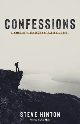 Doznania: Vyznanie o manželstve a manželstve: Nájsť nádej prostredníctvom pochybností jedného pastora - Confessions: Finding Hope through One Pastor's Doubt