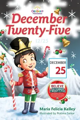 Dvadsiaty piaty december: 12/25 - December Twenty-Five: 12/25