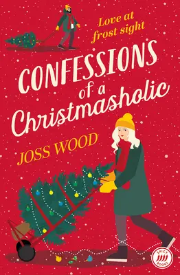 Spoveď vianočného maniaka - Confessions of a Christmasholic