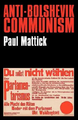 Antiboľševický komunizmus - Anti-Bolshevik Communism