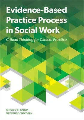 Proces praxe založenej na dôkazoch v sociálnej práci - Evidence Based Practice Process in Social Work