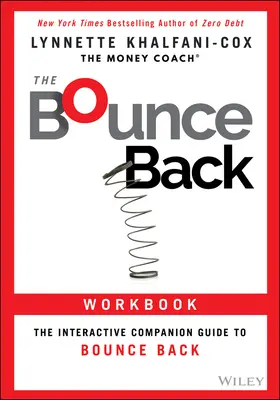 Pracovný zošit Bounce Back: Interaktívna príručka pre Bounce Back - The Bounce Back Workbook: The Interactive Companion Guide to Bounce Back
