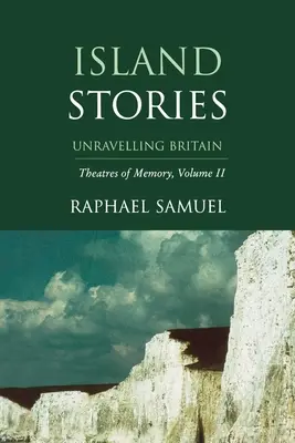 Ostrovné príbehy: Odhaľovanie Británie - Island Stories: Unraveling Britain