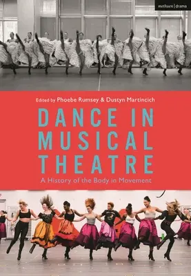 Tanec v hudobnom divadle: Dejiny tela v pohybe - Dance in Musical Theatre: A History of the Body in Movement