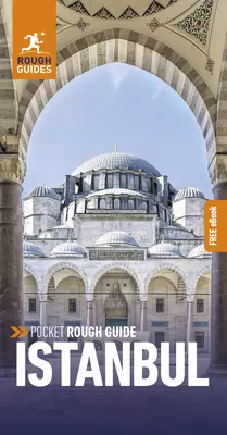 Vreckový sprievodca Rough Guide Istanbul: cestovný sprievodca s bezplatnou elektronickou knihou - Pocket Rough Guide Istanbul: Travel Guide with Free eBook