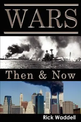 Vojny vtedy a teraz - Wars Then & Now