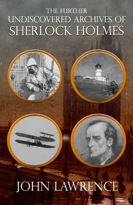 Ďalšie neobjavené archívy Sherlocka Holmesa - Further Undiscovered Archives of Sherlock Holmes