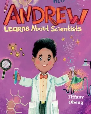 Andrew sa učí o vedcoch: Kariéra Kniha pre deti - Andrew Learns about Scientists: Career Book for Kids