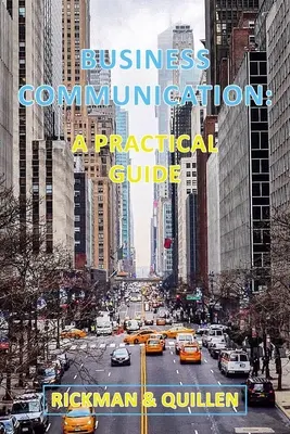 Business Communication: Praktická príručka - Business Communication: A Practical Guide