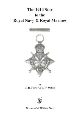 Hviezda kráľovského námorníctva a kráľovskej námornej pechoty z roku 1914. - 1914 Star to the Royal Navy and Royal Marines.